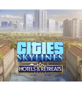 Cities: Skylines - Hotels & Retreats DLC Steam Key GLOBAL